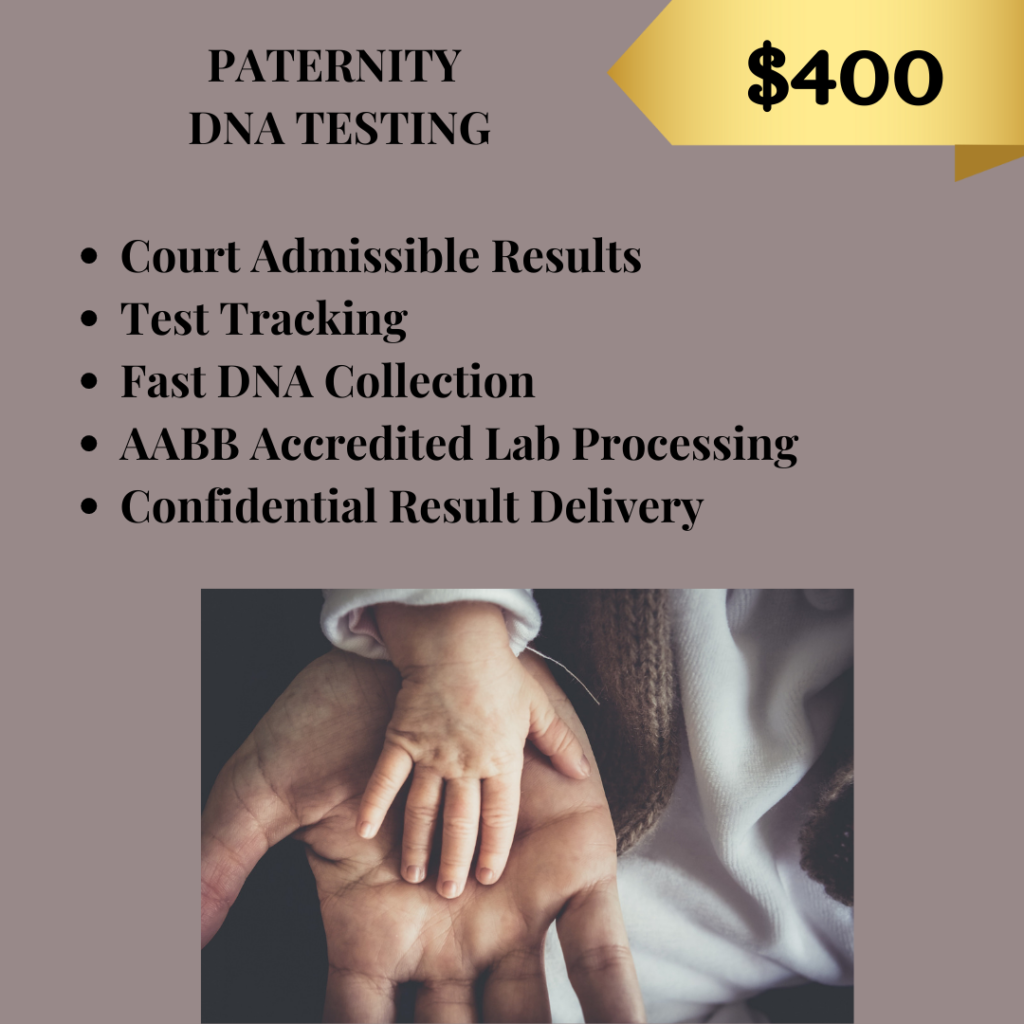 Paternity DNA Testing - Court Admissible Results Test Tracking Fast DNA Collections